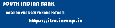 SOUTH INDIAN BANK  ANDHRA PRADESH VISHAKAPATNAM    ifsc code